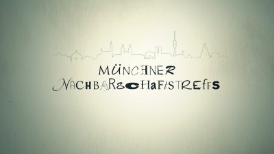 MÜNCHNER NACHBARSCHAFTSTREFFS